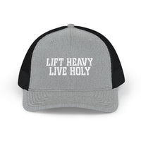 Load image into Gallery viewer, Lift Heavy Live Holy Trucker Hat