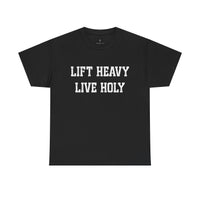 Load image into Gallery viewer, Lift Heavy Live Holy Tee