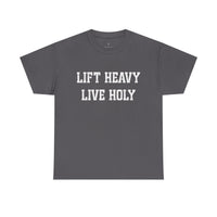 Load image into Gallery viewer, Lift Heavy Live Holy Tee