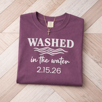 Load image into Gallery viewer, Washed in the Water Baptism Tee – Personalized Date | Acts 22:16