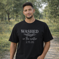 Load image into Gallery viewer, Washed in the Water Baptism Tee – Personalized Date | Acts 22:16