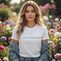 Load image into Gallery viewer, I Left It in the Water Christian Tee | Acts 22:16