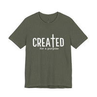 Load image into Gallery viewer, Created for a Purpose Tee
